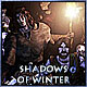 Shadows of Winter